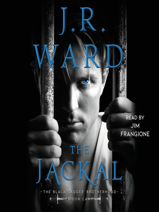 Title details for The Jackal by J.R. Ward - Available